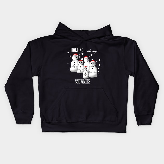 Funny Snowmen Rolling With My Snowmies Kids Hoodie by PoetandChef